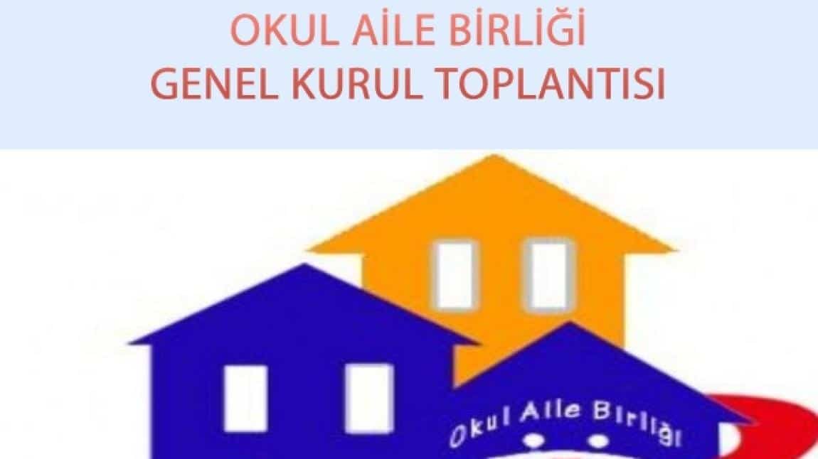 Okul-Aile Birliği Genel Kurul Toplantısı